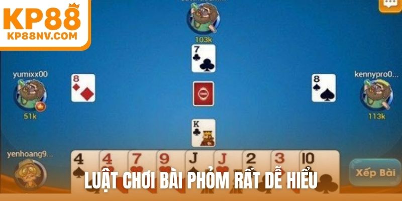 Luật chơi bài phỏm rất dễ hiểu